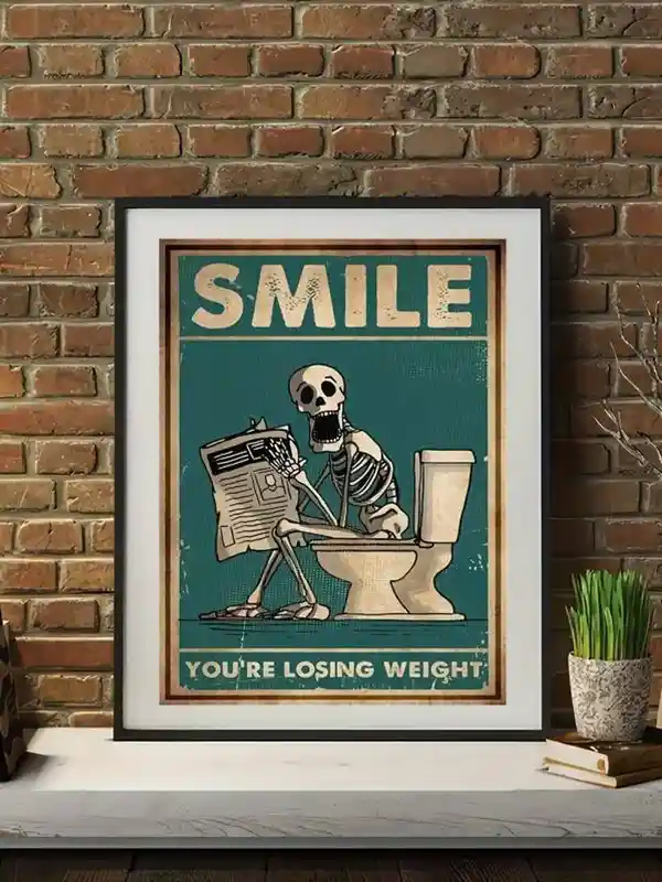 Zabawny plakat do toalety "You're losing weight"